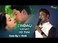 Romantic Hindi Song Zindagi Ban Gaye Ho Tum Cover By Orchi Alka Yagnik Udit Narayan