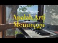 Apalah Arti Menunggu Raisa Piano Cover With Lyrics By AnggelMel