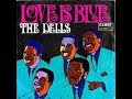 I Can Sing A Rainbow (Love Is Blue) The Dells  Video Steven Bogarat