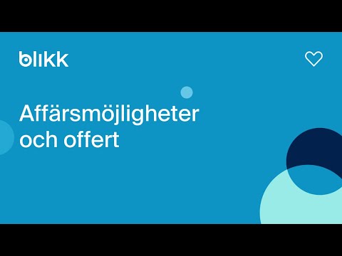 Demo av Affärsmöjligheter och Offert i Blikk