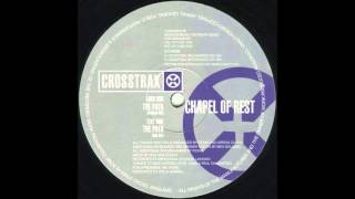 Chapel Of Rest - The Path (Original Mix) [1997]
