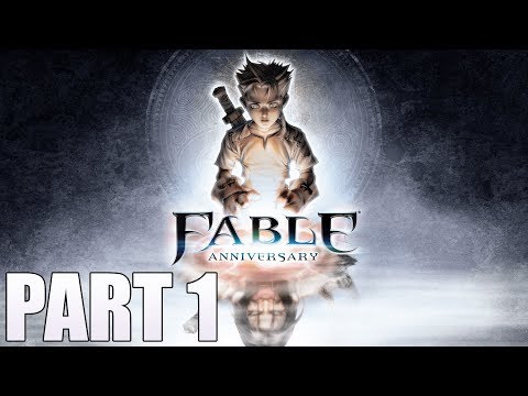 Fable Anniversary 100% Playthrough - Part 1
