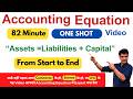 Accounting Equation Full Chapter One Shot Account Class 11 Accounting