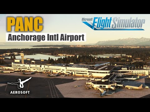 PANC Ted Stevens Anchorage Intl Airport | America Series - Microsoft Flight Simulator