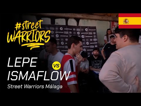 LEPE VS ISMAFLOW - OCTAVOS STREET WARRIORS MALAGA