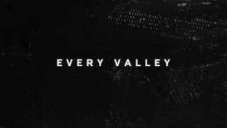 Every Valley [Album Trailer]