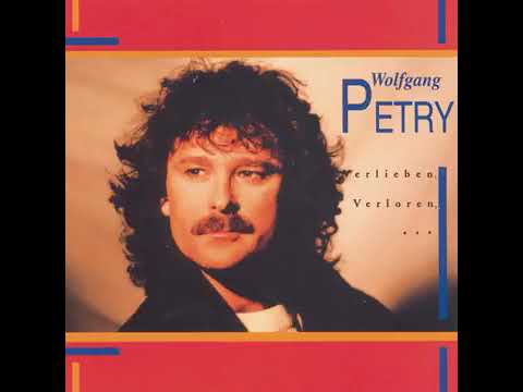 1992 Wolfgang Petry  - Verlieben, verloren, vergessen, verzeih'n