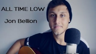 All Time Low - Jon Bellion | By Rodrigo Bravo