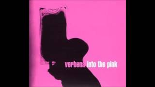 Verbena - Into The Pink