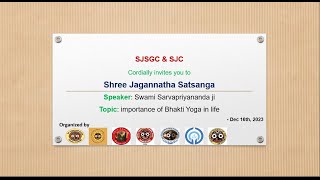 SJSGC Satsang - Dec 2023 | Swami Sarvapriyananda | Importance of Bhakti Yoga in life