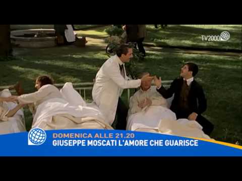 Giuseppe Moscati l'amore che guarisce -  su TV2000 Domenica 19 marzo alle 21:20