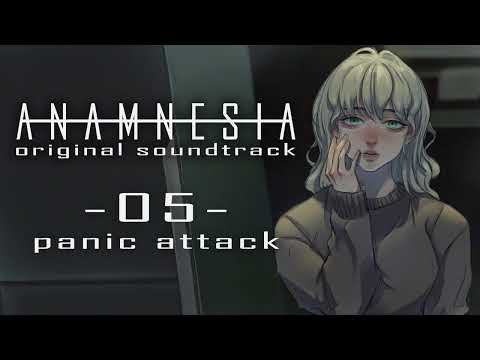 Panic Attack - 05 - Anamnesia Soundtrack