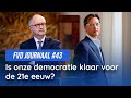 Is onze democratie klaar voor de 21ste eeuw? - FVD Journaal #43