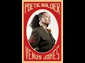 "Poetic Soldier" by Venus Jones