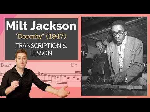 How To REALLY Learn Jazz Improv | Milt Jackson's "Dorothy" | Transcription & Vibraphone Lesson