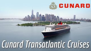 Cruise Lines - Experience an Iconic Transatlantic Cruise on a Cunard Line Cruise