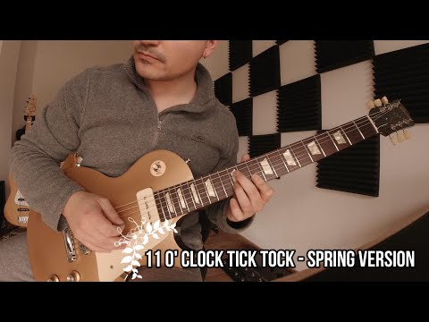U2 - 11 O' CLOCK TICK TOCK (SPRING VERSION)