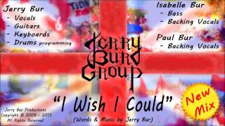 I Wish I Coud  (Jerry Bur) - New Mix
