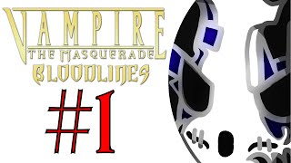 Vampire: The Masquerade - Bloodlines | Let's Play Ep.1 | Embraced [Wretch Plays]