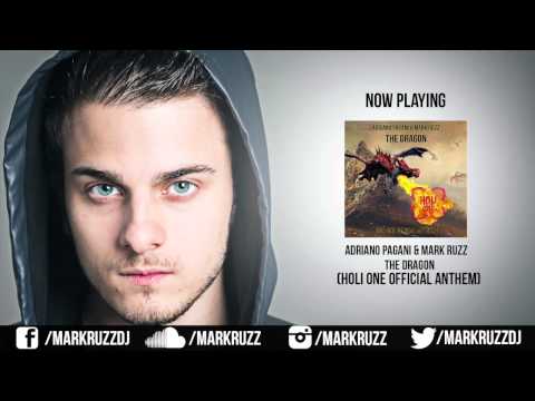 Adriano Pagani & Mark Ruzz - The Dragon (Holi One Official Anthem)