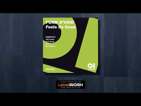 Funk D'Void - Feels So Good [ON IT Recordings]
