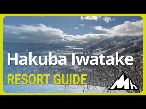 Hakuba Iwatake Resort Guide | Nagano | Japan