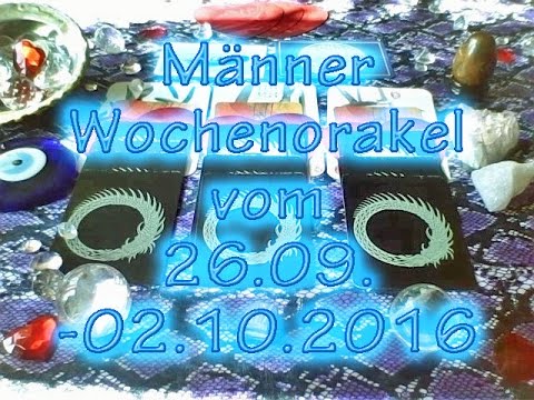 Männer Wochenorakel vom 26.09-02.10.2016
