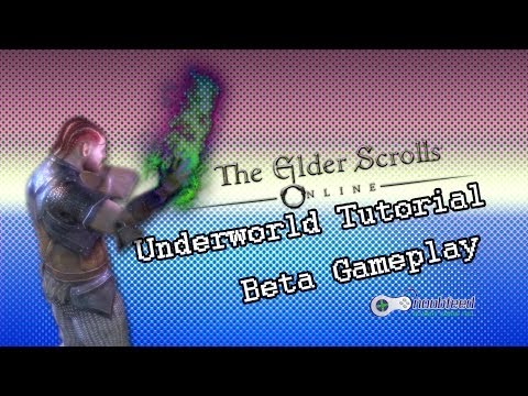 THE ELDER SCROLLS ONLINE - Underworld Tutorial - BETA Gameplay [HD]
