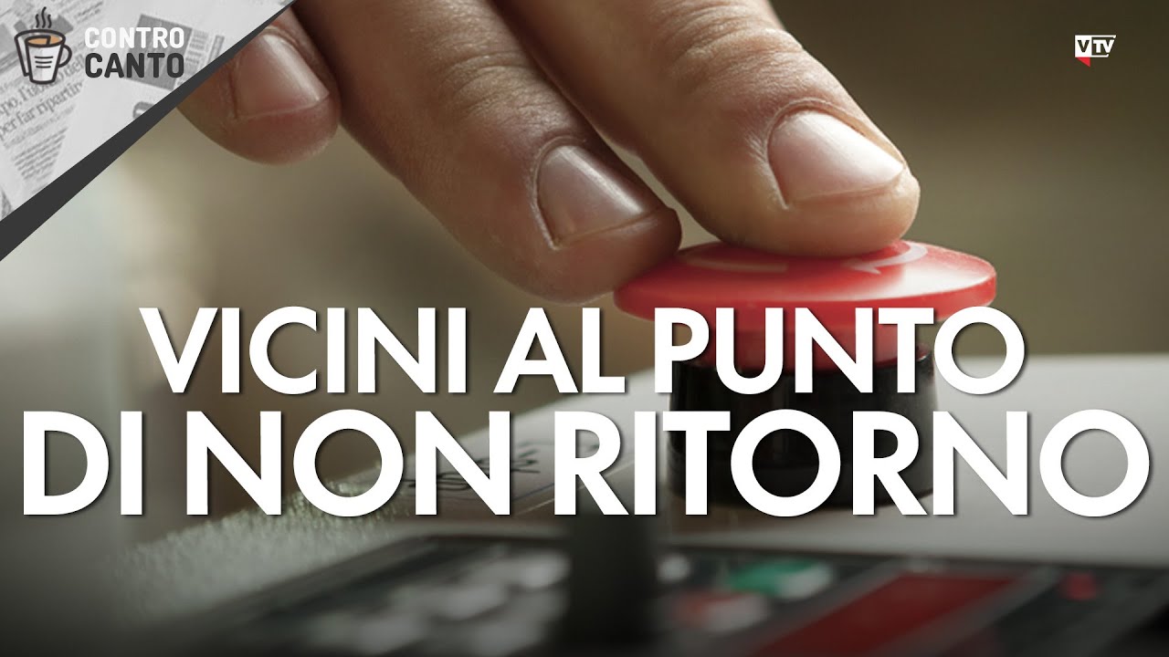 Vicini al punto di non ritorno - Il Controcanto - Rassegna stampa del 5 giugno 2025