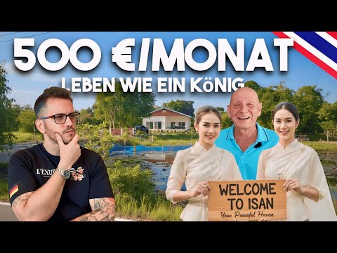 Rente in ISAN (THAILAND): Leben mit 500 €/Monat? 🤫 Die Wahrheit hinter dem Auswanderer-Geheimtipp