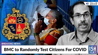 BMC to Randomly Test Citizens For COVID
