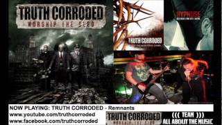 Truth Corroded - Remnants