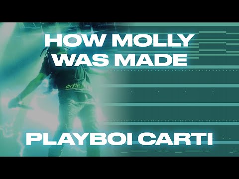 How 'Molly/Not Real' was made in 5 Minutes - Playboi Carti
