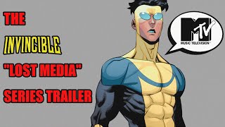 The Invincible "LOST MEDIA" MTV Series Trailer #invincible  #amazon #amazonprime #amazonprimevideo