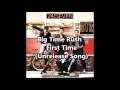 Big Time Rush - First Time (Unrelease Song) 