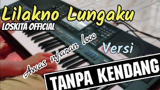 Download lagu Lilakno lungaku ( LOSSKITA  )jaranan versi  tanpa kendang mp3 Download lagu Lilakno lungaku ( LOSSKITA  )jaranan versi  tanpa kendang mp3