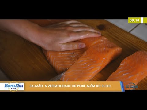 Salmão: a versatilidade do peixe além do sushi 04 08 2021