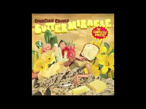 Counting Crows - Butter Miracle, The Complete Sweets! (Full Album) 2025