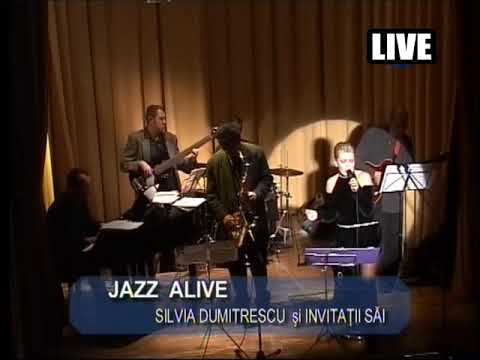 Silvia Dumitrescu si invitatii sai - Fly Me To The Moon (Jazz Alive 2004)