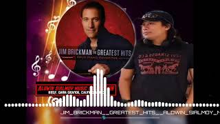 Download lagu THE GREATEST HITS OF JIM BRICKMAN: ALDWIN SIALMOY MUSIC COLLECTION mp3