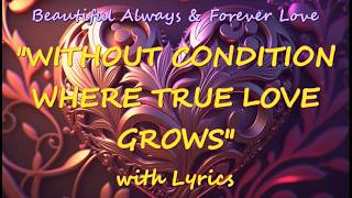 Download lagu 💕WITHOUT CONDITION WHERE TRUE LOVE GROWS💕Original Lyrics💕New Beautiful Romantic Love Song 2026💕 mp3