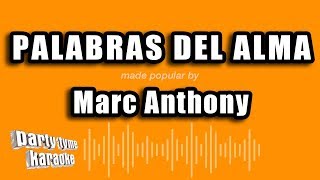 Marc Anthony - Palabras Del Alma (Versión Karaoke)