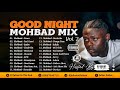 DJ Julius Good Night MOHBAD Mix Vol.  2 {09067946719}