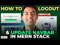 29 How To LOGOUT In Our MERN Stack Toggle Login Logout Button In Navbar