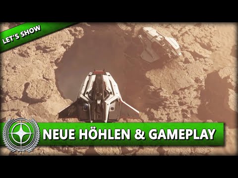 STAR CITIZEN 3.13 [Let's Show] ⭐ NEUEN HÖHLEN & GAMEPLAY | Gameplay Deutsch/German