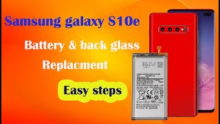 How to replace the battery and the back glass/cover on a Samsung Galaxy S10e