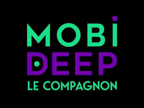 Mobideep : Le compagnon