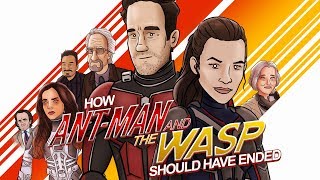 How Ant-Man and the Wasp Should Have Ended (ANIMATED PARODY)
