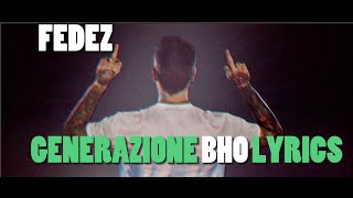 FEDEZ - GENERAZIONE BOH (OFFICIAL LYRICS)