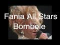 Fania All Stars "Bombele" - Live In Puerto Rico (1994)